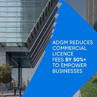 ADGM снижает стоимость коммерческих лицензий с января 2025