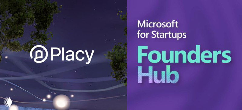 Placy joins Microsoft for Startups Founders Hub — Level 2