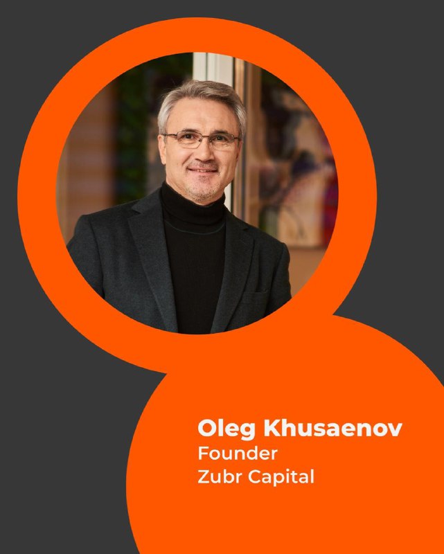 Portrait of Oleg Khusaenov framed in orange, identified as Founder of Zubr Capital; speaker image from the event promotional set.