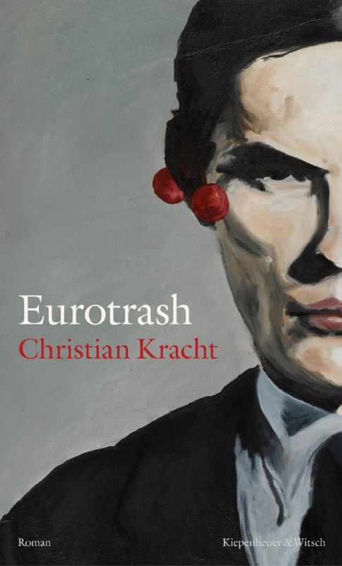 Обложка «Eurotrash» с лаконичным портретным изображением и эффектной кистевой живописью, контрастное оформление имени автора и названия.