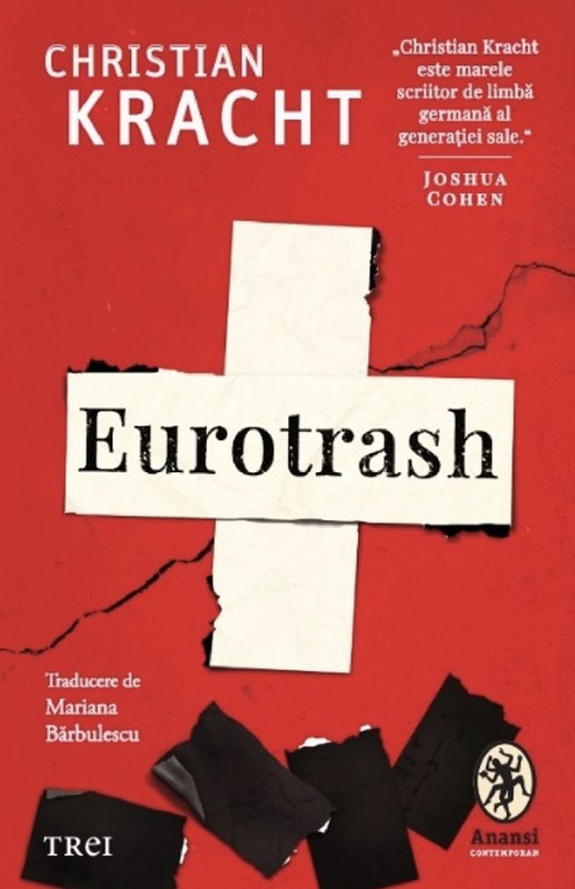 Красная обложка «Eurotrash» с графическим разрывом и контрастной белой полосой, драматическое оформление названия и автора.