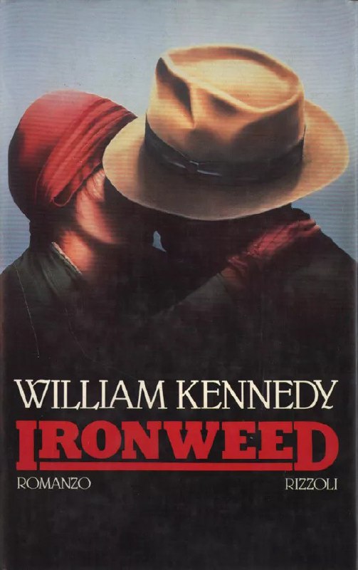 Обложка «Железный бурьян» Уильяма Кеннеди: силуэт пары в ретро-стиле, шляпа и близкий кадр, тёплая палитра и название внизу.