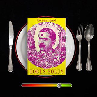 Locus Solus — рецензия на роман Рэймона Русселя