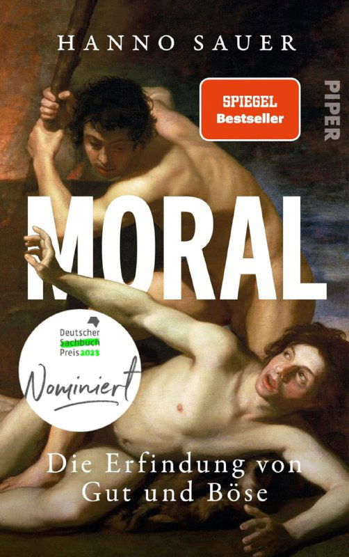 Немецкая обложка книги «Moral. Die Erfindung von Gut und Böse»: классическая живописная сцена и крупный белый заголовок на тёмном фоне.
