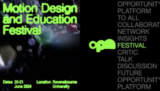 Слайд с заголовком Motion Design and Education Festival и зелётым логотипом OPN на тёмном фоне — пример промо‑визуала и верстки для фестиваля.