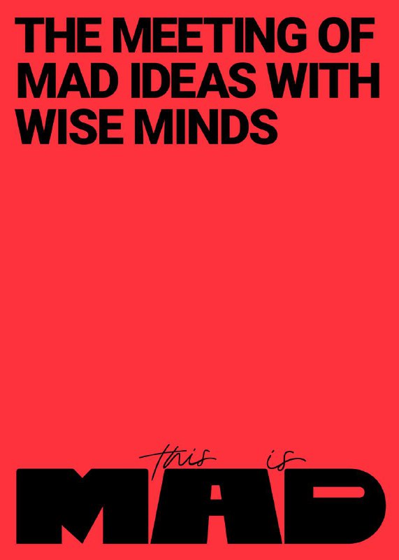 Плакат в красной палитре с крупным заголовком на английском и фирменной подписью MAD внизу, пример типографического подхода в айдентике.