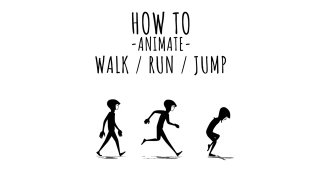 Три силуэта персонажа в последовательных позах — ходьба, бег и прыжок на светлом фоне с надписью «How to animate — walk / run / jump», обучающий кадр.