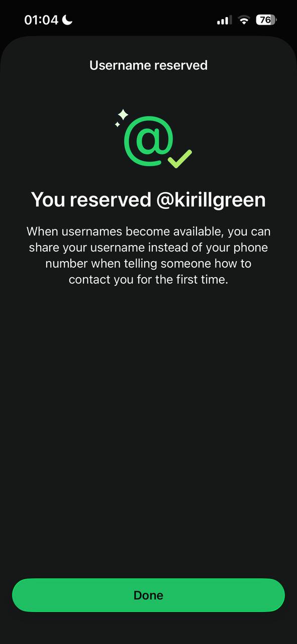 Скриншот подтверждения в WhatsApp: тёмный экран с уведомлением «You reserved @kirillgreen», пояснительным текстом и зелёной кнопкой «Done».