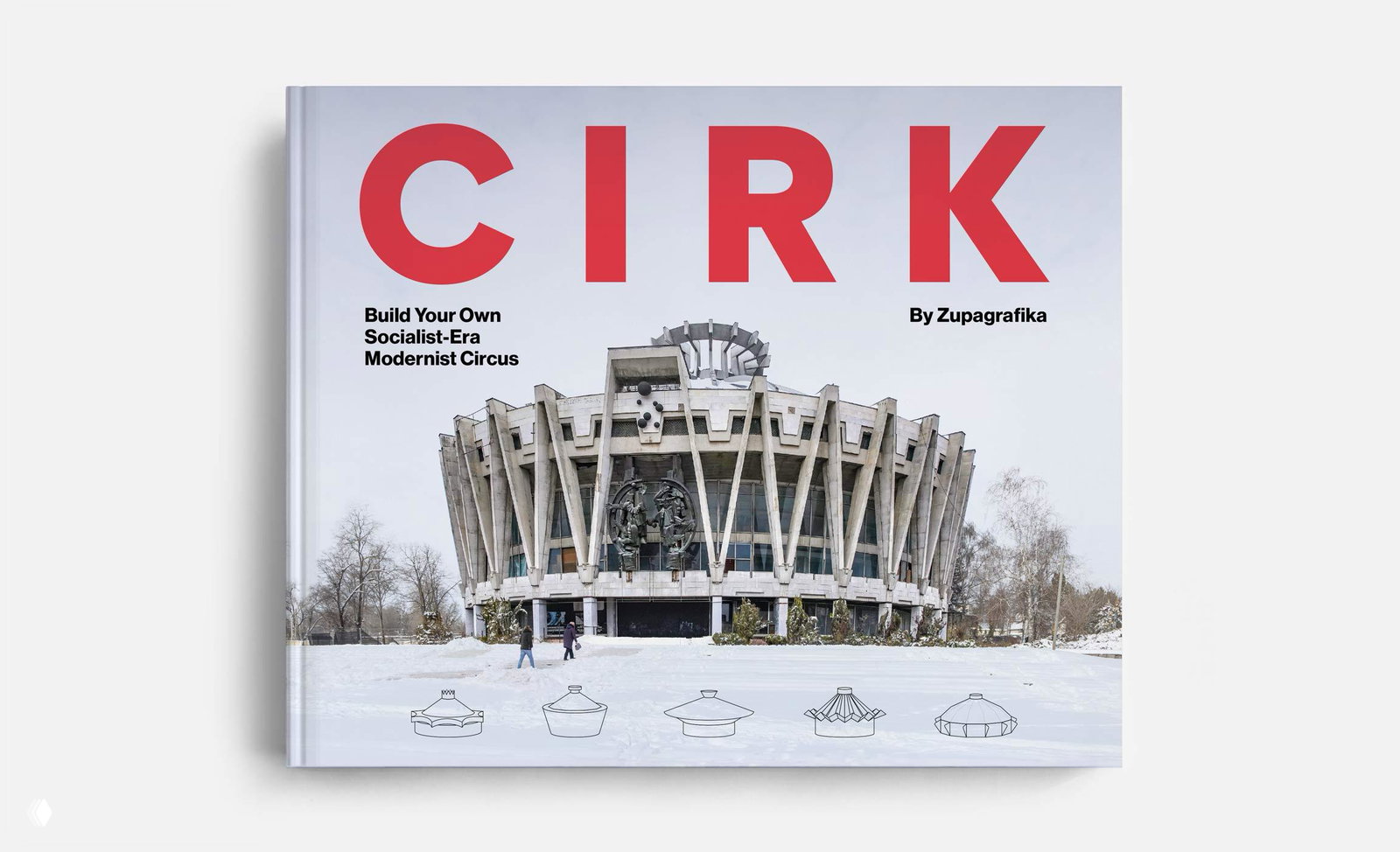 Обложка книги Cirk: фотография монументального советского циркового здания зимой, крупный жирный заголовок C I R K и бумажные силуэты моделей