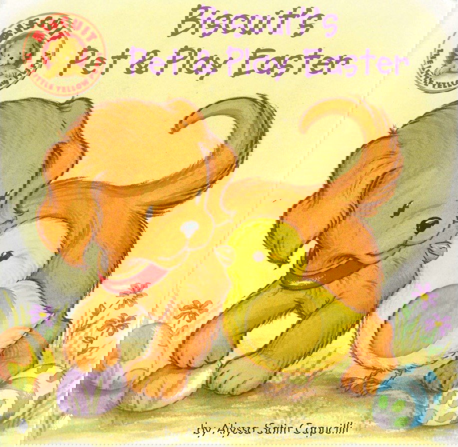 Обложка книги 'Biscuit's Pet & Play Easter': милый щенок Biscuit рядом с цыплёнком и раскрашенными пасхальными яйцами на весеннем фоне.